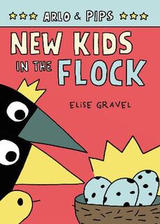 Arlo & Pips #03: New Kids in the Flock (Graphic Novel)