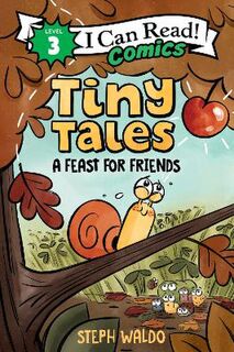 I Can Read Comics - Level 3: Tiny Tales: A Feast for Friends