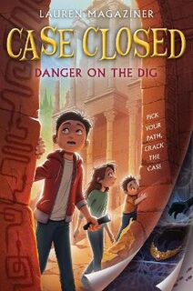 Case Closed #04: Danger on the Dig (Pick-a-Path Novel)