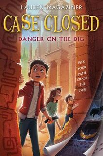 Danger on the Dig (Pick-a-Path Novel)