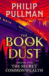 Book of Dust #02: Secret Commonwealth, The