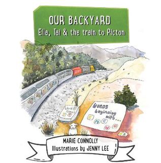 Ella, Tai & the train to Picton