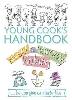 Young Cook's Handbook: Sweet & Savoury Baking