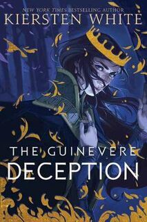 Camelot Rising #01: The Guinevere Deception