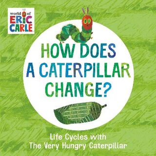 How Does a Caterpillar Change?