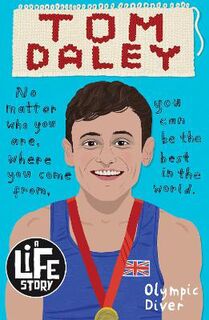 A Life Story: Tom Daley