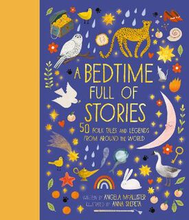 A Bedtime Full of Stories  (Illustrated Edition)