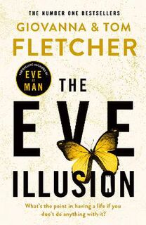 Eve of Man Trilogy #02: The Eve Illusion