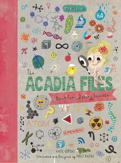 Acadia Science #04: The Acadia Files