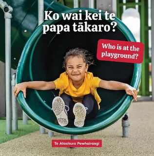 Ko Wai Kei te Papa Takaro?