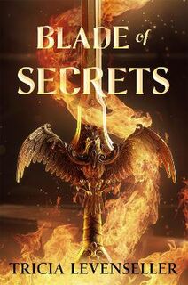 Bladesmith #01: Blade of Secrets