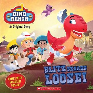 Dino Ranch #: Blitz Breaks Loose!