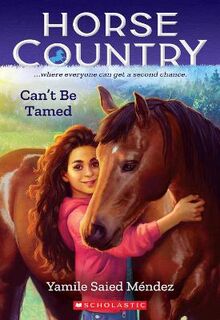 Horse Country #01: Can't Be Tamed