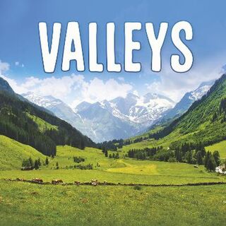 Earth's Landforms: Valleys