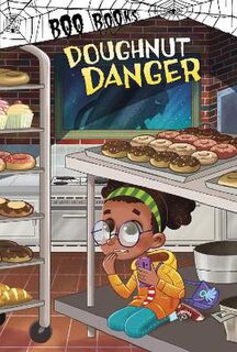 Boo Books #: Doughnut Danger