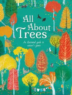 All About Nature #: All About Trees