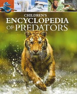 Arcturus Children's Reference Library #: Children's Encyclopedia of Predators