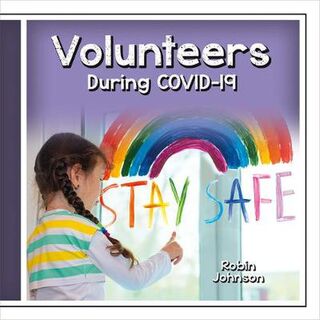 Community Helpers During Covid-19 #: Volunteers During Covid-19