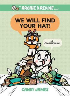 Archie & Reddie #02: We Will Find Your Hat! (Graphic Novel)