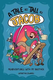 A Tale as Tall as Jacob (Graphic Novel)
