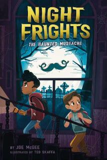 Night Frights #01: The Haunted Mustache