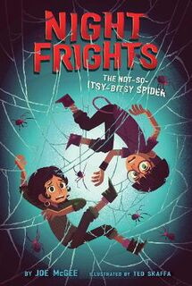 Night Frights #03: The Not-So-Itsy-Bitsy Spider