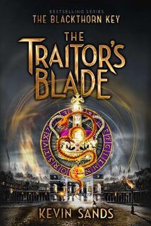 Blackthorn Key #05: The Traitor's Blade