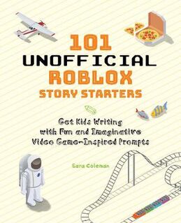 101 Unofficial Roblox Story Starters