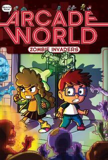Arcade World #02: Zombie Invaders (Graphic Novel)