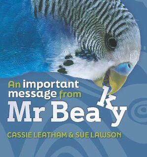 An Important Message from Mr Beaky