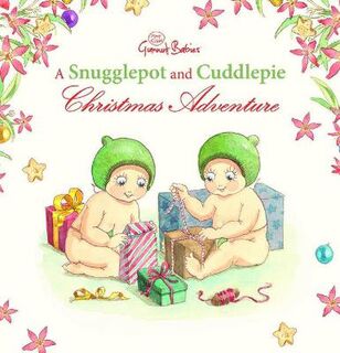 A Snugglepot and Cuddlepie Christmas Adventure