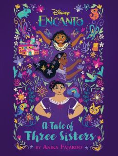 Encanto: a Tale of Three Sisters