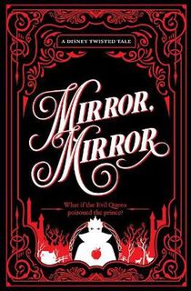 Disney Twisted Tales: Mirror Mirror