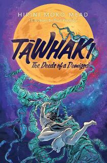 Tawhaki: The Deeds of a Demigod