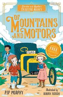 Christie and Agatha's Detective Agency #02: Of Mountains and Motors