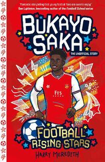 Football Rising Stars #: Football Rising Stars: Bukayo Saka