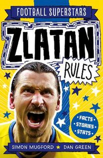 Football Superstars #: Zlatan Rules