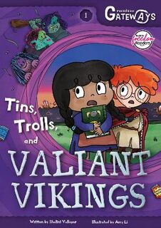BookLife Freedom Readers #: Greenlake Gateways 1: Tins, Trolls and Valiant Vikings