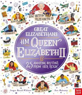 Inspiring Lives #: Great Elizabethans: HM Queen Elizabeth II and 25 Amazing Britons from Her Reign