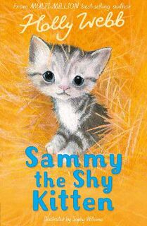 Animal Stories: Sammy the Shy Kitten