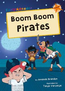 Boom Boom Pirates (Orange Early Reader)