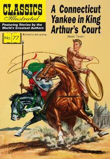 A Connecticut Yankee in King Arthur's Court (Graphic Novel)