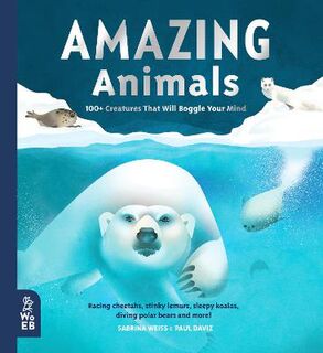 Our Amazing World #: Amazing Animals