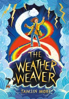 A Weather Weaver Adventure #01: The Weather Weaver