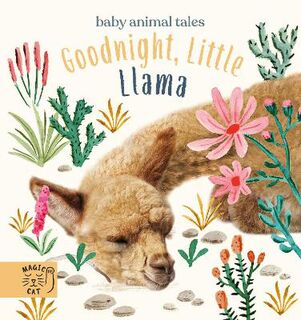 Baby Animal Tales: Goodnight Little Llama