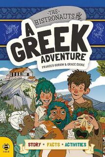 The Histronauts #03: A Greek Adventure