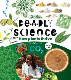 Deadly Science #07: How Plants Thrive