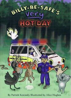 Billy Be Safe's Very Hot Day