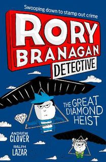 Rory Branagan (Detective) #07: The Great Diamond Heist