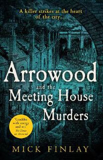 Arrowood Mystery #04: Arrowood and The Meeting House Murders